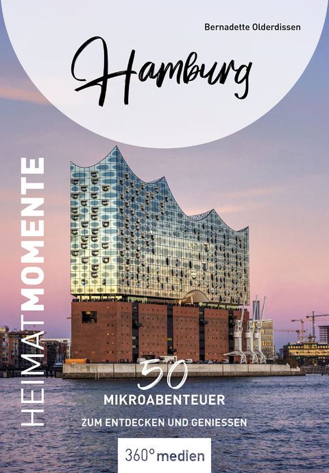 Hamburg – HeimatMomente - Bernadette Olderdissen