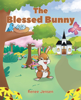 The Blessed Bunny - Renee Jensen