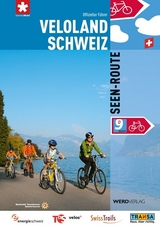 Veloland Schweiz 9: Seen-Route - Stiftung SchweizMobil