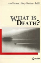 What is Death? - Franz, Marie-Louise von