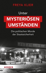 Unter mysteriösen Umständen - Freya Klier