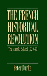 French Historical Revolution -  Peter Burke