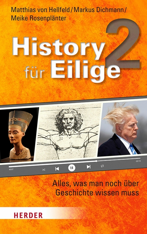 History für Eilige 2 - Matthias von Hellfeld, Meike Rosenplänter, Markus Dichmann