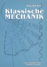 Klassische Mechanik - Harald Iro