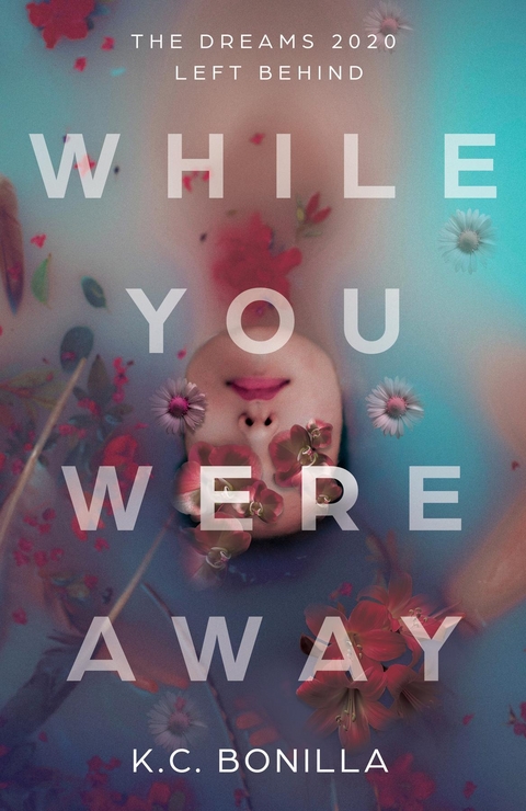 While You Were Away - K.C. Bonilla