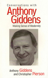 Conversations with Anthony Giddens - Anthony Giddens, Christopher Pierson