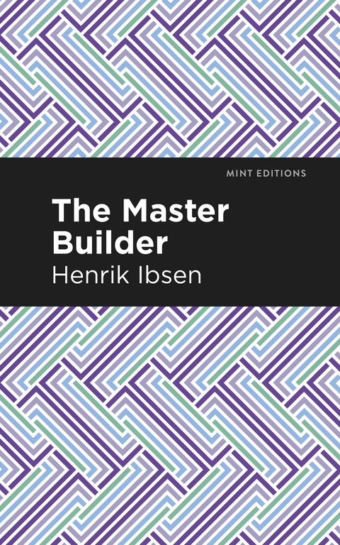 Master Builder -  Henrik Ibsen