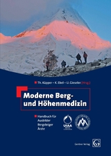 Moderne Berg- und Höhenmedizin - K. Ebel, Thomas Küpper, Ulf Gieseler