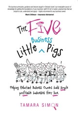 The Five Little Business Pigs - Tamara Simon