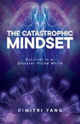 Catastrophic Mindset -  Dimitri Yang