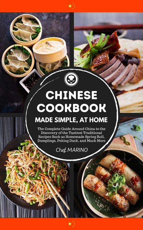 Chinese Cookbook - Made Simple, at Home - Chef Marino