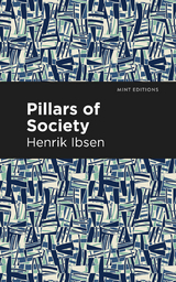 Pillars of Society -  Henrik Ibsen