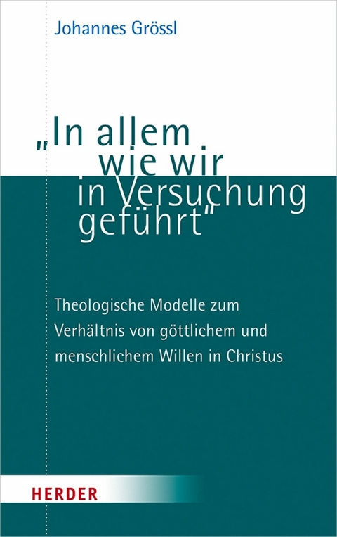 "In allem wie wir in Versuchung geführt" - Johannes Grössl