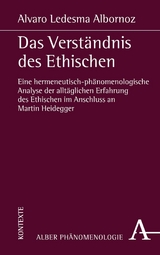 Das Verständnis des Ethischen - Alvaro Ledesma Albornoz