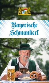 KOMPASS Küchenschätze Bayerische Schmankerl - Annemarie Obermayer