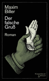 Der falsche Gruß -  Maxim Biller