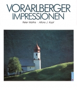 Vorarlberger Impressionen - Mathis, Peter; Kopf, Alfons J