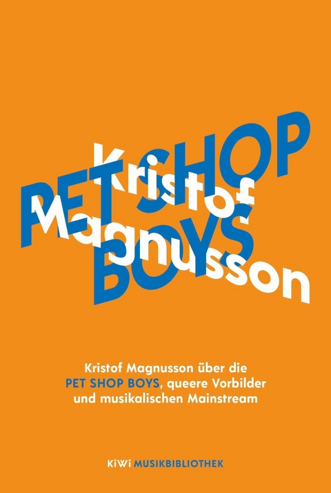 Kristof Magnusson über Pet Shop Boys, queere Vorbilder und musikalischen Mainstream -  Kristof Magnusson