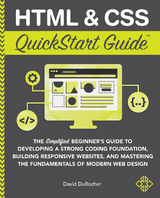 HTML & CSS QuickStart Guide - David Durocher