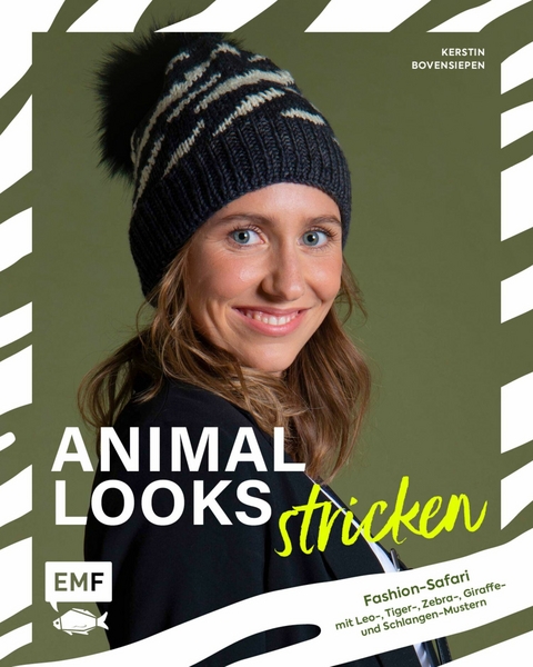 Animal Looks stricken – Fashion-Safari mit Kleidung, Tüchern und mehr - Kerstin Bovensiepen