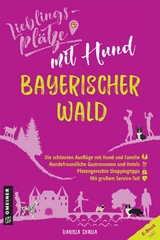 Lieblingsplätze mit Hund - Bayerischer Wald - Daniela Skalla
