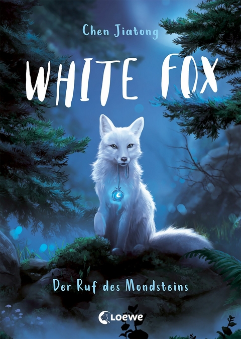 White Fox (Band 1) - Der Ruf des Mondsteins - Jiatong Chen