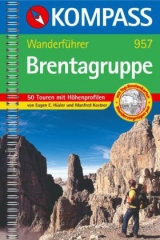 Brentagruppe - Eugen E Hüsler, Manfred Kostner