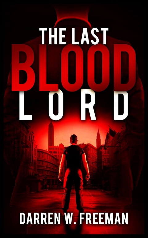 Last Blood Lord -  Darren Freeman