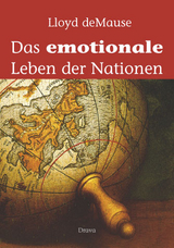 Das emotionale Leben der Nationen - Lloyd DeMause