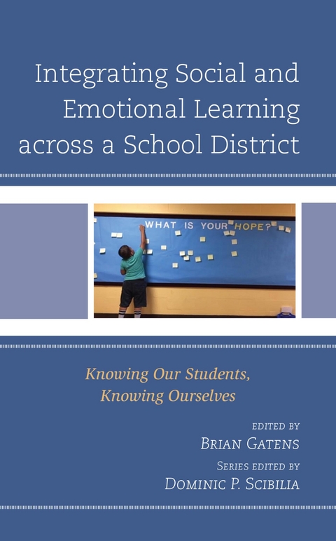 Integrating Social and Emotional Learning across a School District - 