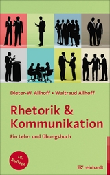 Rhetorik & Kommunikation - Dieter-W. Allhoff, Waltraud Allhoff