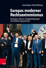 Europas moderner Rechtsextremismus -  Uwe Backes,  Patrick Moreau