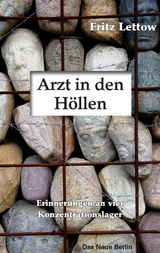 Arzt in den Höllen - Fritz Lettow