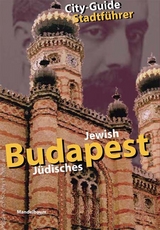 Jüdisches Budapest /Jewish Budapest - Julia Kaldori