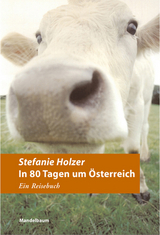 In 80 Tagen um Österreich - Stefanie Holzer