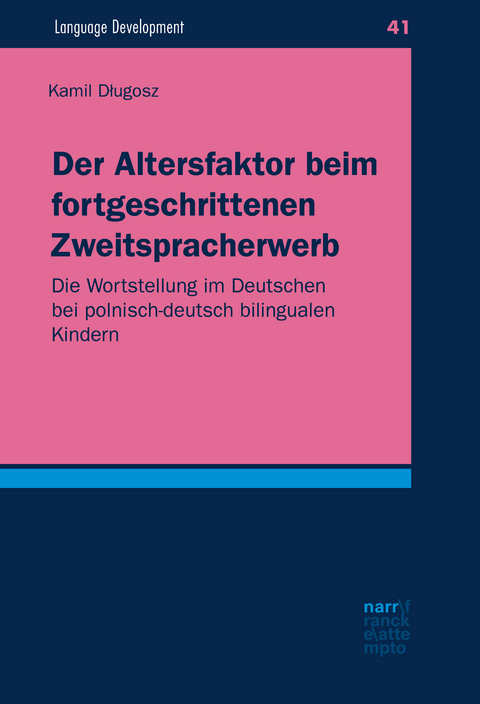 Der Altersfaktor beim fortgeschrittenen Zweitspracherwerb - Kamil Dlugosz