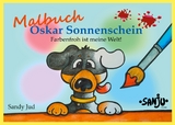 Oskar Sonnenschein Malbuch - Sandy Jud