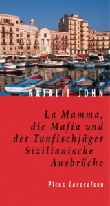 La Mamma, die Mafia und der Tunfischjäger - John, Natalie