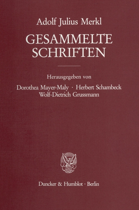 Gesammelte Schriften. -  Adolf Julius Merkl