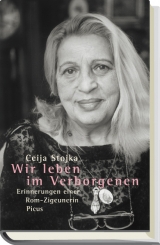 Wir leben im Verborgenen - Ceija Stojka