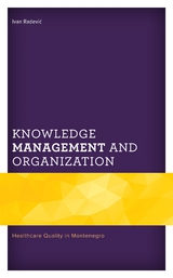 Knowledge Management and Organization -  Ivan Radevic