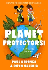 Planet Protectors - Paul Kerensa, Ruth Valerio