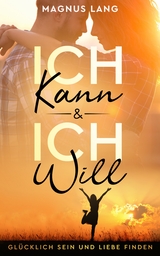 Ich Kann & Ich Will - Magnus Lang