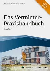 Das Vermieter-Praxishandbuch -  Rudolf Stürzer,  Michael Koch,  Birgit Noack,  Martina Westner