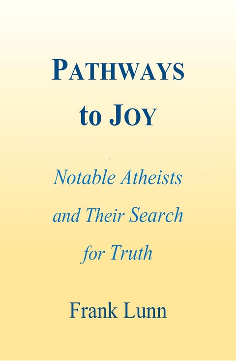 Pathways to Joy -  Frank Lunn