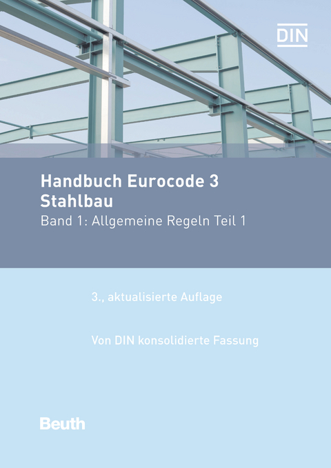 Handbuch Eurocode 3 - Stahlbau - Band 1 - 