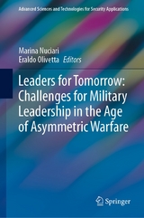 Leaders for Tomorrow: Challenges for Military Leadership in the Age of Asymmetric Warfare - 