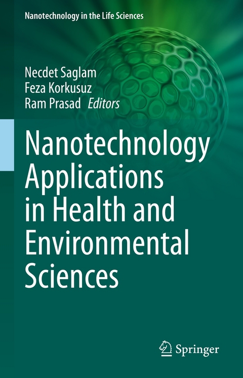 Nanotechnology Applications in Health and Environmental Sciences - 