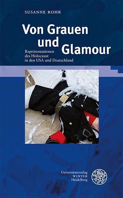 Von Grauen und Glamour -  Susanne Rohr