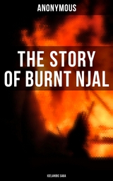 The Story of Burnt Njal (Icelandic Saga) -  Anonymous